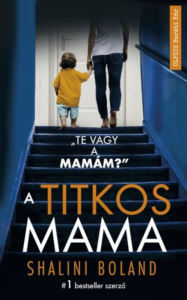 Title: A titkos mama, Author: Roland Shalini