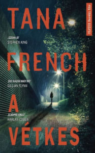 Title: A vétkes, Author: Tana French