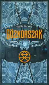 Title: Gozkorszak, Author: Keith Roberts