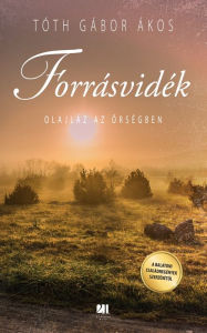 Title: Forrásvidék, Author: Tóth Gábor Ákos