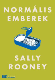 Title: Normális emberek (Normal People), Author: Sally Rooney