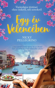 Title: Egy év Velencében, Author: Nicky Pellegrino