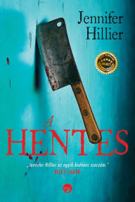 Title: A hentes, Author: Jennifer Hillier