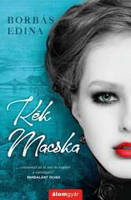 Title: Kék macska, Author: Edina Borbás