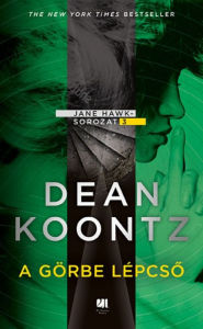 Title: A görbe lépcso, Author: Dean Koontz