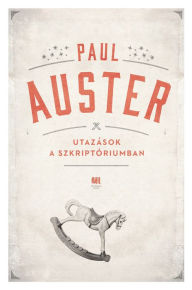 Title: Utazások a szkriptóriumban, Author: Paul Auster