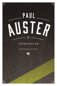 Title: Láthatatlan, Author: Paul Auster