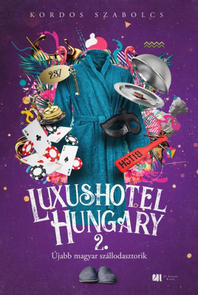 Luxushotel, Hungary 2.: Újabb magyar szállodasztorik