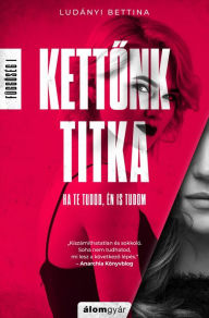 Title: Kettonk titka, Author: Ludányi Bettina