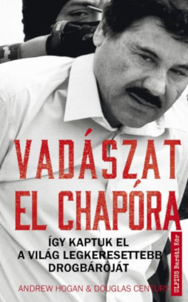 Vadászat El Chapora