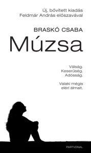 Title: Múzsa, Author: Csaba Braskó
