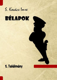 Title: Bélapok, Author: Imre S. Kovács