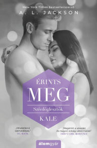 Title: Érints meg, Author: A. L. Jackson