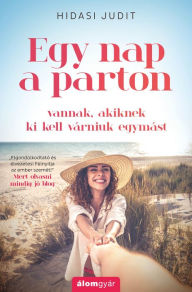 Title: Egy nap a parton, Author: Hidasi Judit