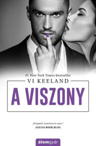 Title: A viszony, Author: Vi Keeland