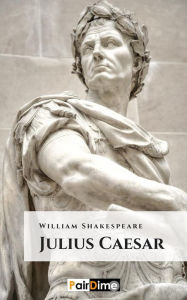 Title: Julius Caesar, Author: William Shakespeare