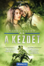 A kezdet