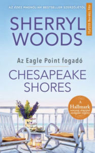 Title: Chesapeake Shores, Author: Sherryl Woods
