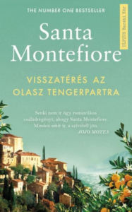 Title: Visszatérés az olasz tengerpartra, Author: Santa Montefiore