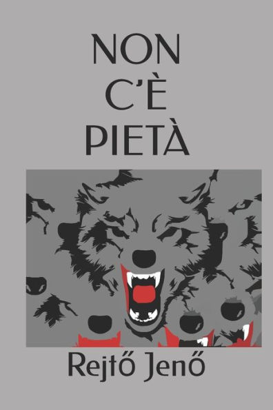 NON C'È PIETÀ