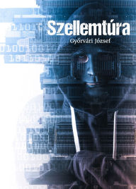 Title: Szellemtúra, Author: Gyorvári József