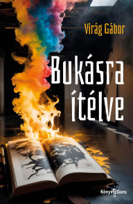 Title: Bukásra ítélve, Author: Gábor Virág