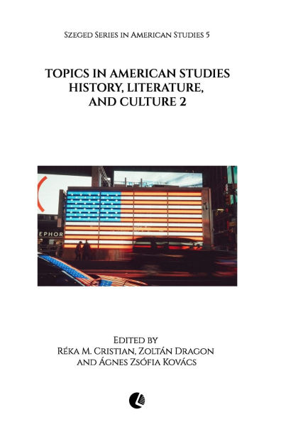 Topics in American Studies: History, Literature, and Culture 2