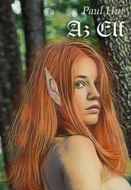 Title: Az elf, Author: Paul Hut