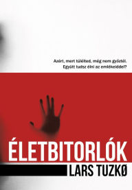 Title: Életbitorlók, Author: Hyun Ah Cho