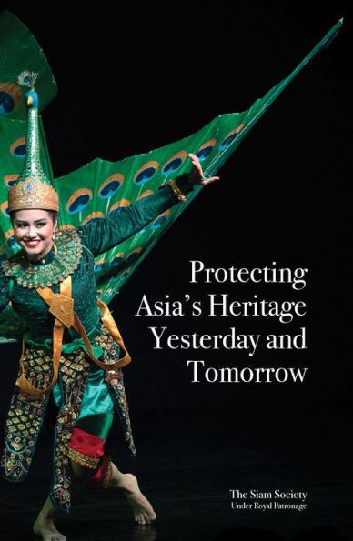 Protecting Asia's Heritage: Yesterday and Tomorrow