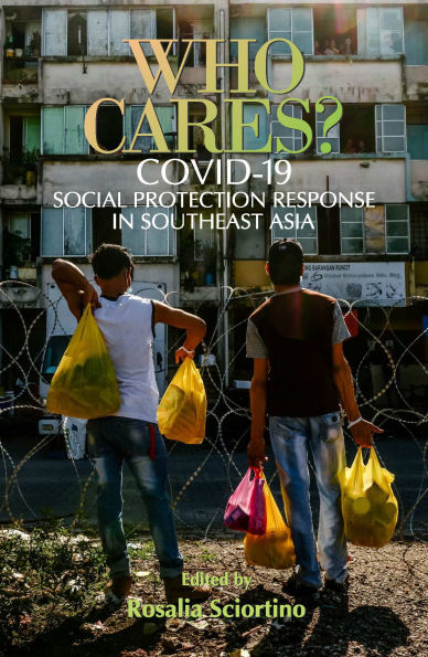 Who Cares?: COVID-19 Social Protection Responses in Southeast Asia