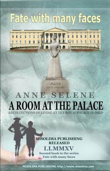 Fate with many faces: A Room at the Palace