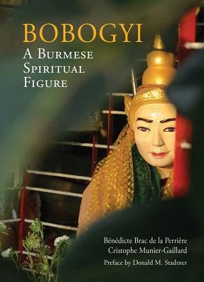 Bobogyi: A Burmese Spiritual Figure