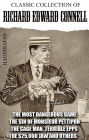 Classic collection of Richard Edward Connell. Illustrated: The Most Dangerous Game, The Sin of Monsieur Pettipon, The Cage Man, Terrible Epps, The $25,000 Jaw and others