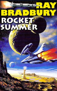 Title: Rocket Summer, Author: Ray Bradbury