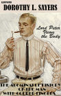 Lord Peter Views the Body: The Abominable History of the Man with Copper Fingers. Illustrated