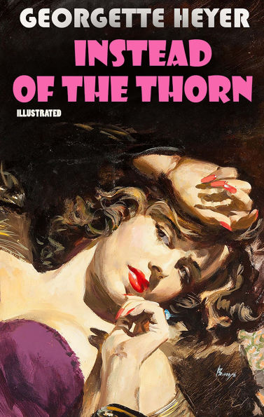 Instead of the Thorn. Illustrated