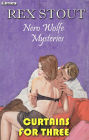 Curtains for Three. Nero Wolfe Mysteries. Illustrated