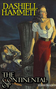Title: The Continental Op. Illustrated, Author: Dashiell Hammett