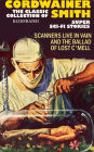 The Classic Collection of Cordwainer Smith. Super Sci-Fi stories. Illustrated: Scanners Live in Vain and The Ballad of Lost C'Mell