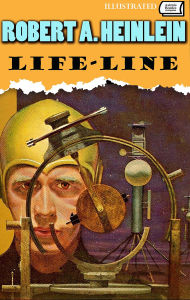 Title: Life Line. Illustrated, Author: Robert A. Heinlein