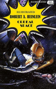 Title: Ordeal in Space. Illustrated, Author: Robert A. Heinlein