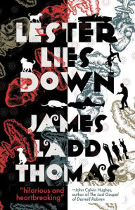 Title: Lester Lies Down, Author: James Ladd Thomas