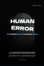 Human Error: 30 stories beyond common sense