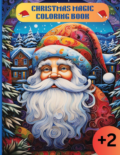 Christmas Magic - Coloring Book: Magic pages with christmas moment for coloring
