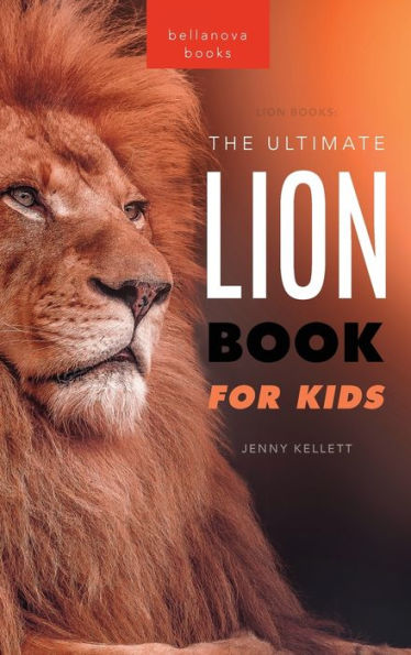 Lion Books The Ultimate Book for Kids: 100+ Amazing Facts, Photos, Quiz + More