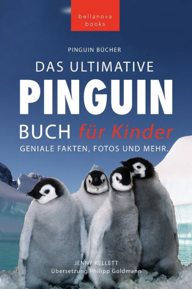 Pinguin Bücher Das Ultimative Pinguin-Buch für Kinder: 100+ erstaunliche Fakten über Pinguine, Fotos, Quiz und Wortsuche Puzzle