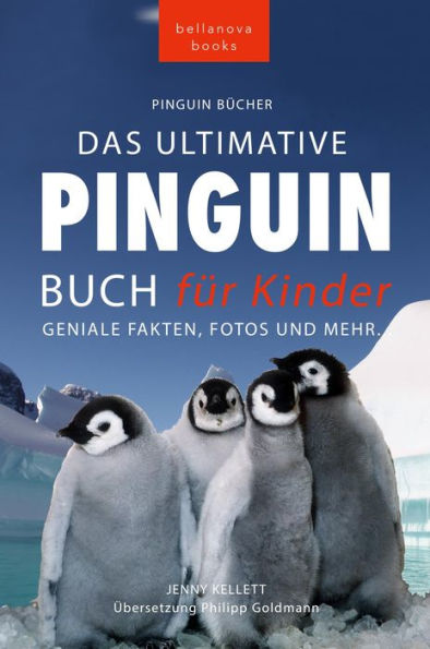 Pinguin Bücher Das Ultimative Pinguin-Buch für Kinder: 100+ erstaunliche Fakten über Pinguine, Fotos, Quiz und Wortsuche Puzzle