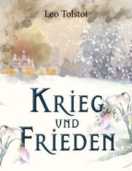 Title: Krieg und Frieden (Leo Tolstoi), Author: Leo Tolstoy