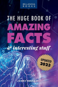 Free ebooks to download on android tablet The Huge Book of Amazing Facts and Interesting Stuff 2023: Mind-Blowing Trivia Facts on Science, Music, History + More for Curious Minds DJVU RTF PDF
